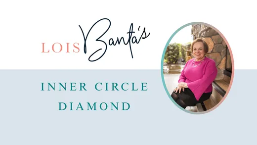 Lois Banta's Inner Circle, Diamond Level