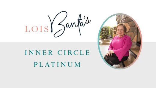 Lois Banta's Inner Circle, Platinum Level